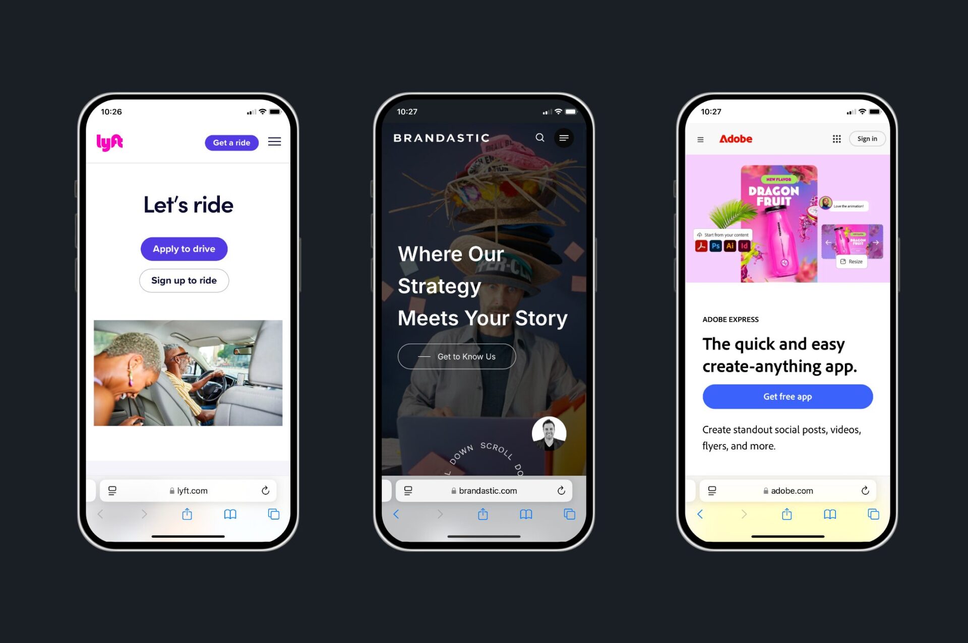 Examples of brands with mobile friendly websites: Brandastic, Adobe, Lyft