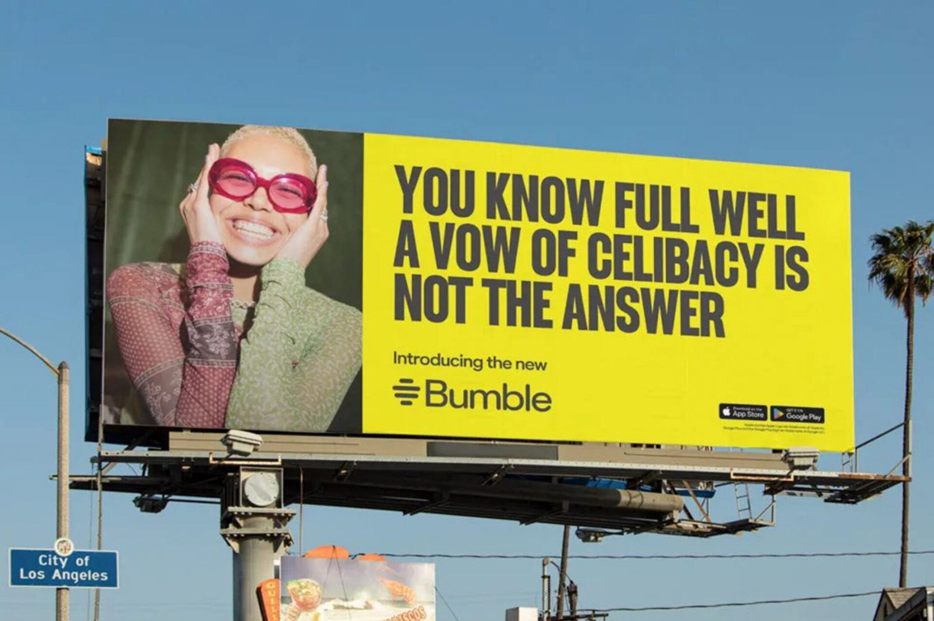 Bumble's billboard saying "you know full well a vow of celibacy is not the answer."